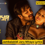 Jambalakidi Jaru Mitaya Lyrics